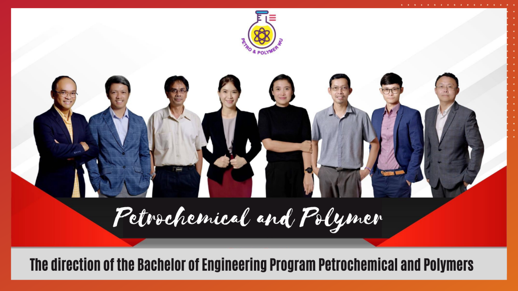 The direction of the Bachelor of Engineering Program Petrochemical and Polymers